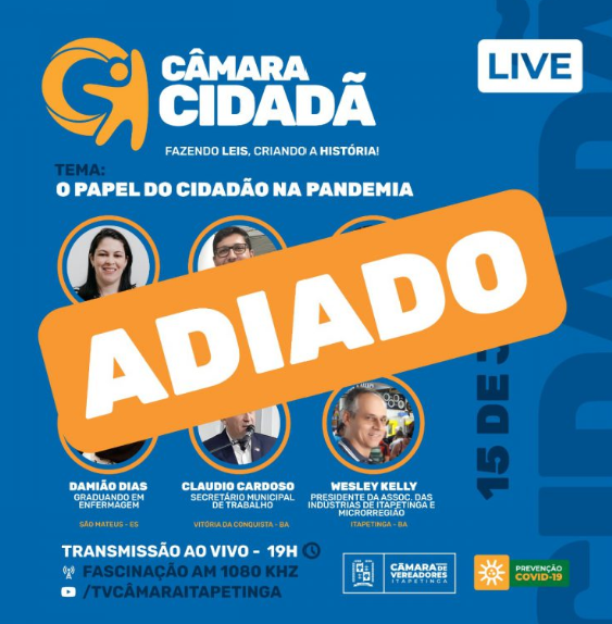 Itapetinga: Câmara adia live que aconteceria nesta segunda-feira (15)