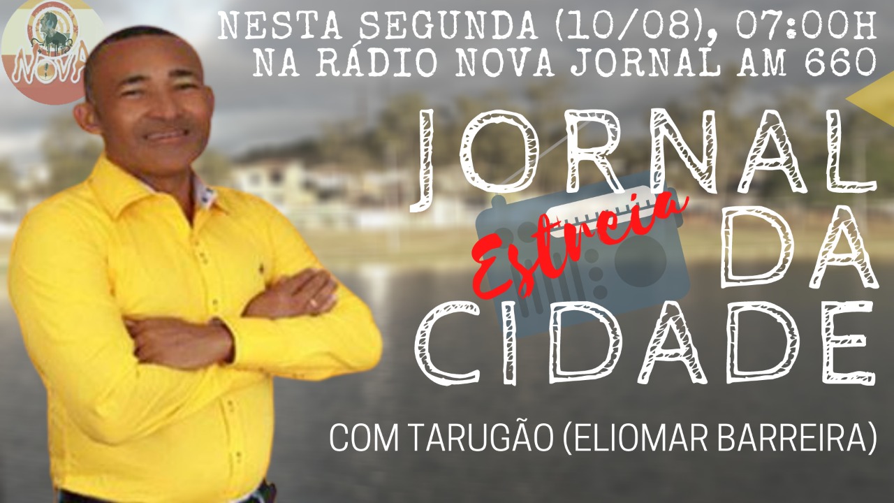 Itapetinga : “Jornal da Cidade ” Estreia nesta segunda-feira (10) em nova emissora