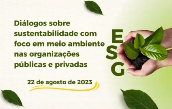 MPF, MP-BA e Fundação José Silveira promovem evento gratuito sobre ESG em Salvador